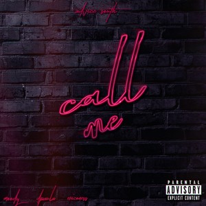 Call Me (Explicit)