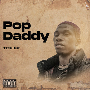 Pop Daddy (Explicit)