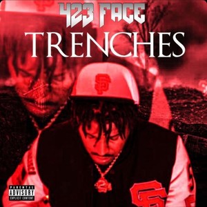 Trenches (Explicit)