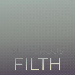 Sulfurous Filth