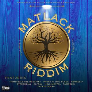 Matlack Riddim Volume 2 (Explicit)