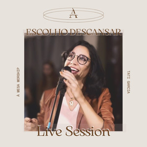 Escolho Descansar (Live Session)