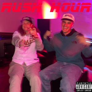 Rush Hour (feat. Zac B) (Explicit)