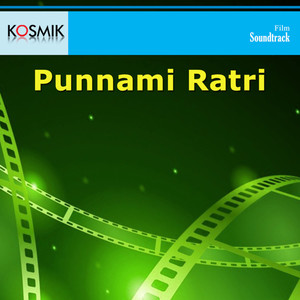 Punnami Ratri (Original Motion Picture Soundtrack)