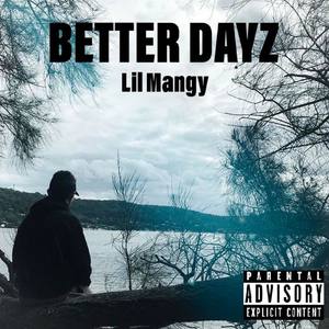 Better Dayz (Explicit)