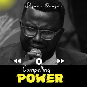 Compelling Power (Spontaneous)