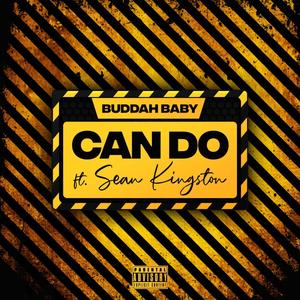 Can Do (feat. Sean Kingston) [Explicit]