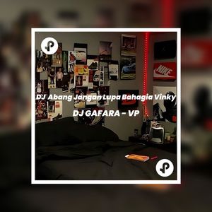 DJ  Abang Jangan Lupa Bahagia Vinky