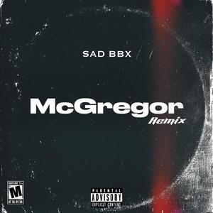 McGregor (Remix) [Explicit]