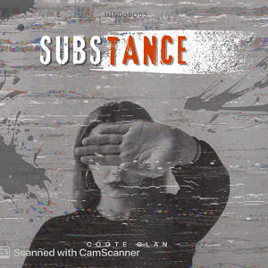 Substance (Special Version) (feat. Coote.clan) [Explicit]