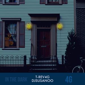 In The Dark(feat. DJSUSANOO) (Explicit)