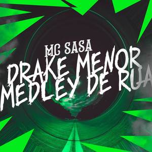 Drake Menor Medley de Rua (Explicit)