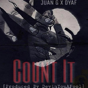 Count It (feat. Juandissimoe) (Explicit)