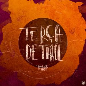 Terça de Tarde (Explicit)