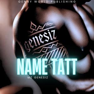 Name Tatt (Explicit)