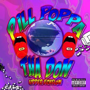 Pill Poppa (Explicit)