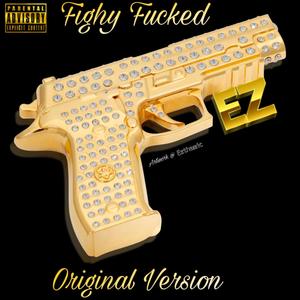 Fighy ****ed (Explicit)