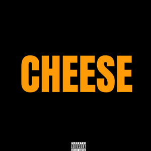 Cheese (Explicit)