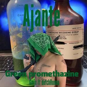 Green promethazine gmix (feat. DutchHunna) (Explicit)