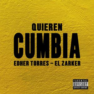 Quieren Cumbia (feat. Zarker) (Explicit)