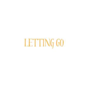 Letting Go (Explicit)