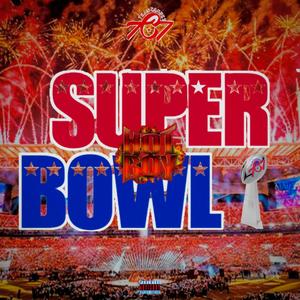 Super Bowl (HOT BOY) (Explicit)