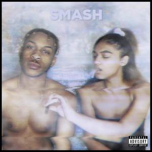 Smash (Explicit)