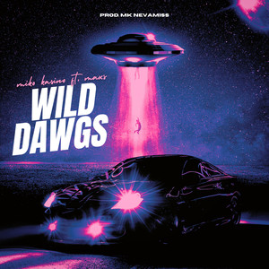Wild Dawgs (Explicit)