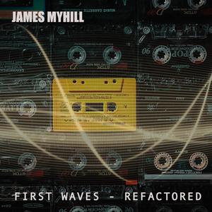 First Waves - Refactored (Explicit)