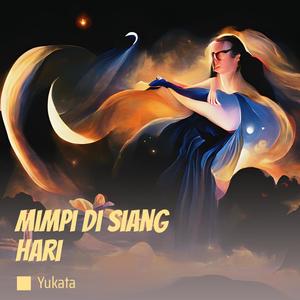 Mimpi di Siang Hari (Remastered 2024)