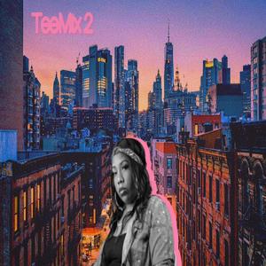 TeeMix 2 (Explicit)