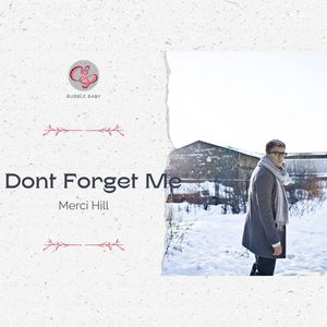 Dont Forget Me (Original Mix)