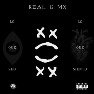 LO QUE VEO / LO QUE SIENTO (Explicit)