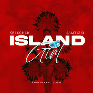 Island Girl (feat. Kreecher)