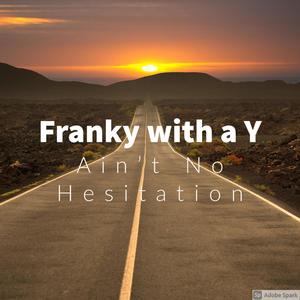 Ain't No Hesitation (Studio Recording)