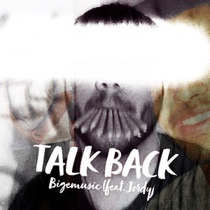 Talk Back(feat. JordyJ) (Explicit)