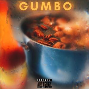 Gumbo (Explicit)