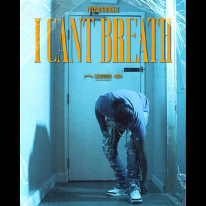 I Cant Breath (Explicit)