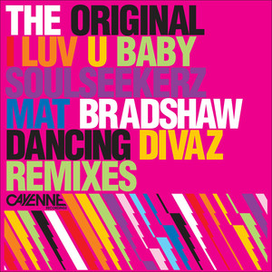 I Luv U Baby (Mat Bradshaw Edit)