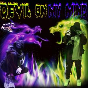 Devil on my mind(feat. Sickyy) (Explicit)