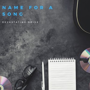 Name for a song