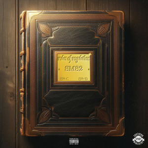 Rules Of Regulation (Part. II) [Explicit]