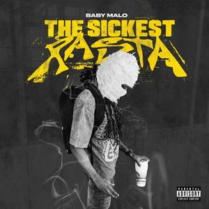 The Sickest Rasta (Explicit)