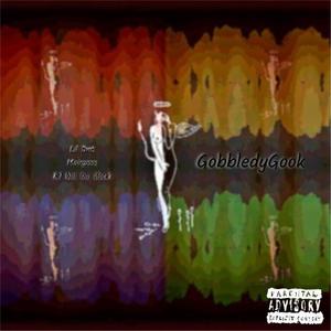 GobbledyGook (Explicit)