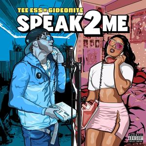 Speak2me (feat. GIDEONITE) [Explicit]