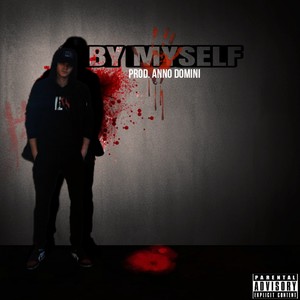 By Myself (Explicit)