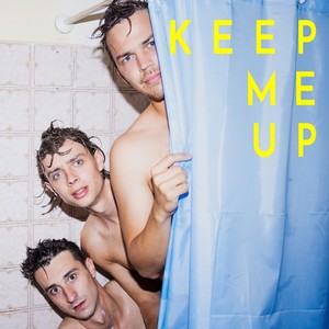 Keep Me Up (Explicit)