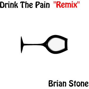 Drink the Pain (Remix)