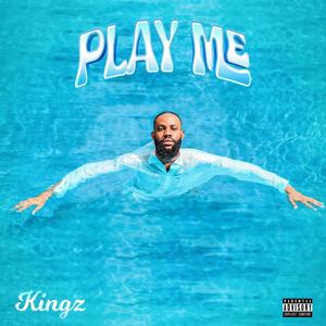 Play Me (Explicit)