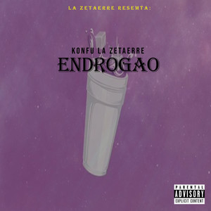 Konfu La Zr - Endrogao (Explicit)